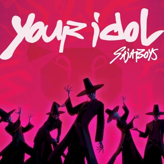 Your Idol (from the Netflix film KPop Demon Hunters)