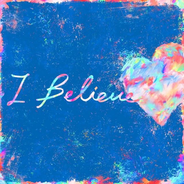I Believe