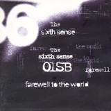 The Sixth Sense – Farewell to the World