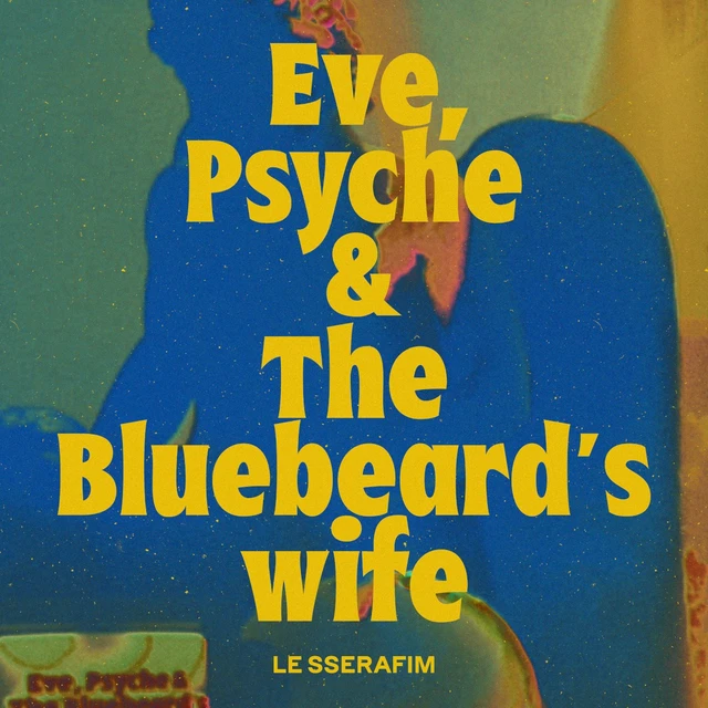 Eve, Psyche & the Bluebeard’s wife (English ver.)