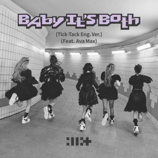 Baby It’s Both (Tick-Tack English ver.)