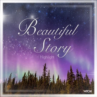 Beautiful Story (Highlight)