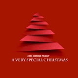 2014 Chrome Family - A Very Special Christmas