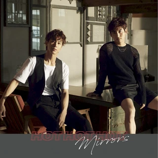 Hot Hot Hot / Mirrors