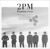 Promise (I'll be) -Japanese ver.-