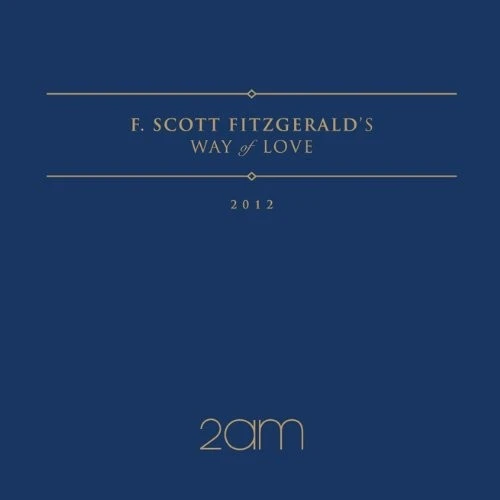 F. Scott Fitzgerald's Way of Love