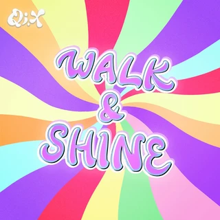 Walk & Shine