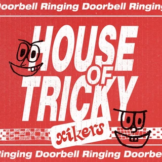 House of Tricky: Doorbell Ringing