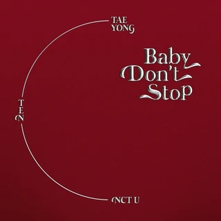 Baby Don't Stop