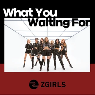 What You Waiting For