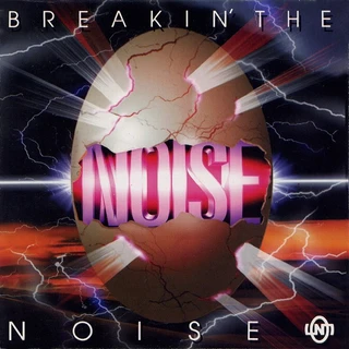 Breakin' The Noise