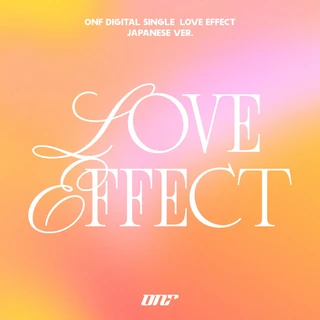 Love Effect -Japanese ver.-
